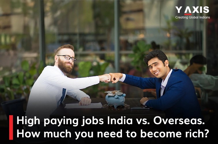 How much money do you need to rich? Highest paid jobs in India
